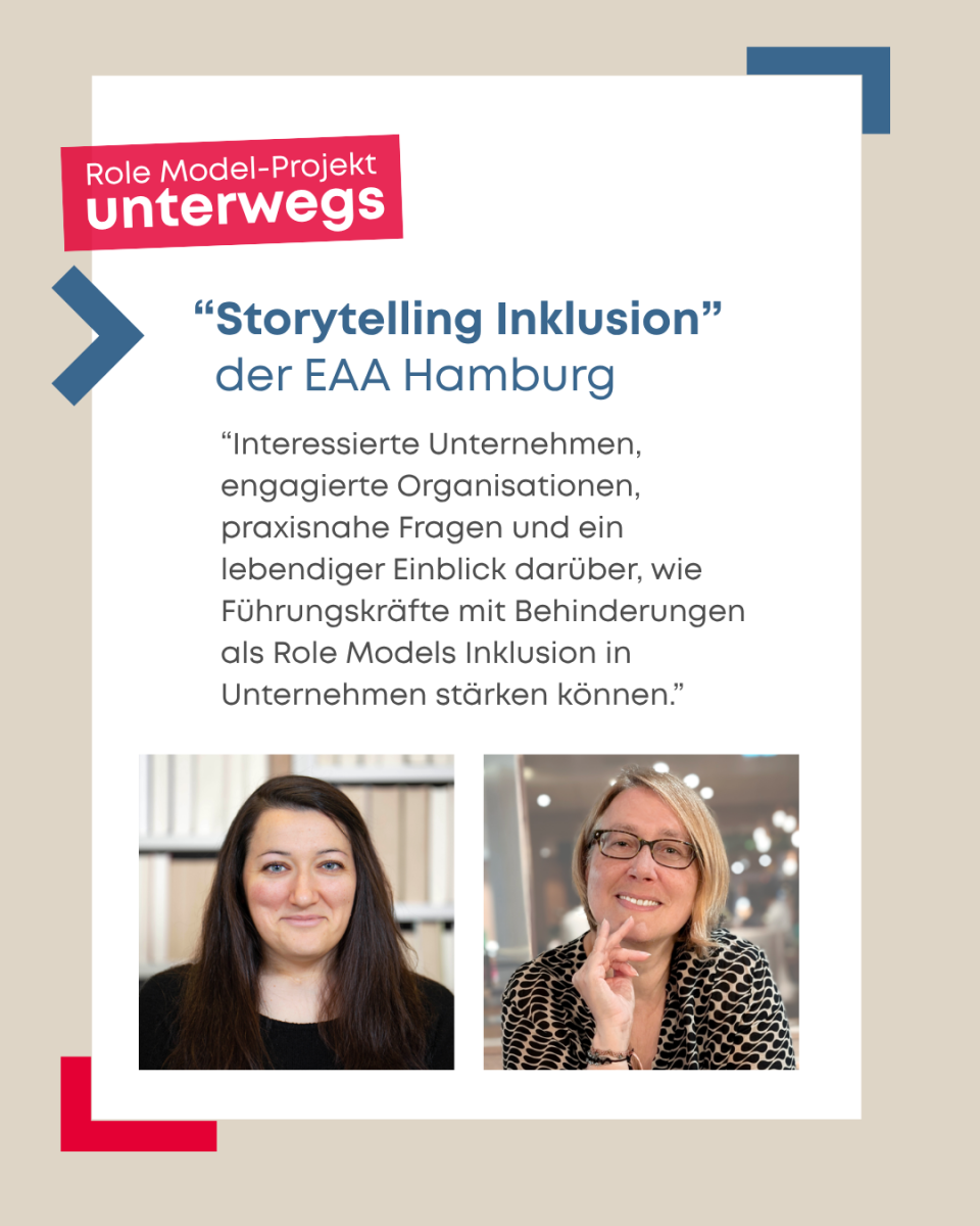 Auf dem Bild sind Porträts von Rebecca Groß und Ivonne Bellen zu sehen. Darüber steht:: "Storytelling Inklusion" der EAA Hamburg. Darunter ein Zitat aus dem Text. 